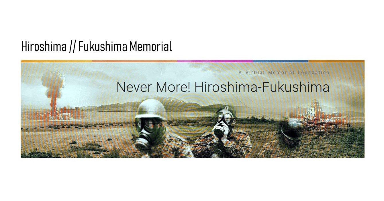 The Hiroshima // Fukushima Memorial